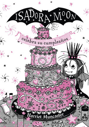 ISADORA MOON CELEBRA SU CUMPLEAÑOS (EDICIÓN ESPECIAL) (GRANDES HISTORIAS DE ISAD