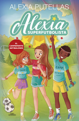 ALEXIA SUPERFUTBOLISTA 2.CAMPAMENTO ANTI