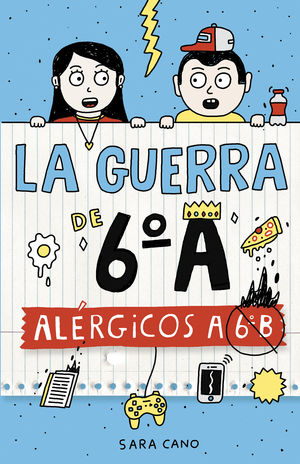 SERIE LA GUERRA DE 6ºA 1 - ALÉRGICOS A 6º B