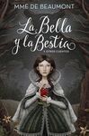 LA BELLA Y LA BESTIA Y OTROS CUENTOS DE MME. BEAUMONT