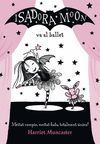 LA ISADORA MOON VA AL BALLET