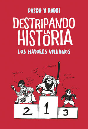 LOS MAYORES VILLANOS (DESTRIPANDO LA HISTORIA)