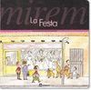 MIREM LA FESTA