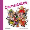 CARNESTOLTES