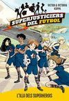 SUPERJUSTICIERS DEL FUTBOL 1. L'ILLA DEL SUPERHERO