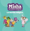 MISHA LA GATA VIOLETA 2. LA VARETA MÀGICA