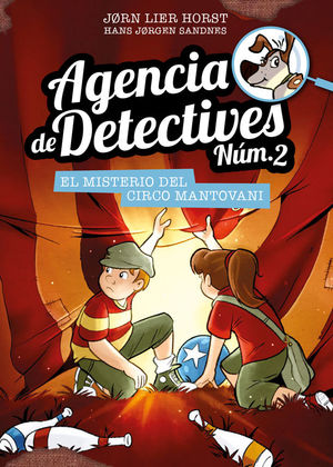 AGENCIA DE DETECTIVES NÚM. 2 - 9. EL MISTERIO DEL CIRCO MANTOVANI