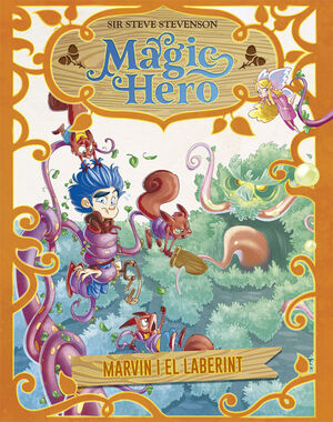 MAGIC HERO 5. MARVIN I EL LABERINT