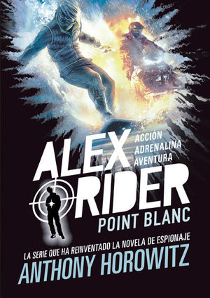 ALEX RIDER 2. POINT BLANC