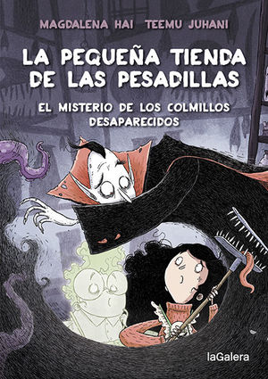 LA PEQUEÑA TIENDA DE LAS PESADILLAS 2. EL MISTERIO