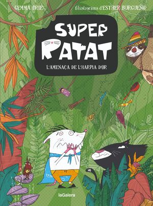 SUPERRATAT 3. L’AMENAÇA DE L’HARPIA D’OR