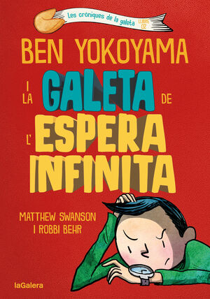 BEN YOKOYAMA I LA GALETA DE L'ESPERA INFINITA