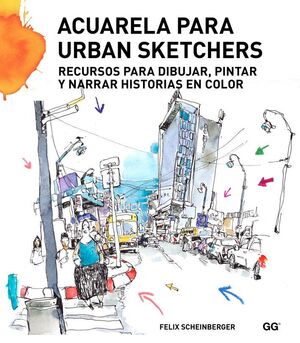 ACUARELA PARA URBAN SKETCHERS (RECURSOS PARA DIBUJ