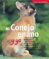MI CONEJO ENANO Y YO