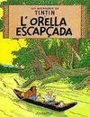 L'ORELLA ESCAPCADA