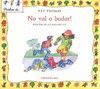 NO VAL A BADAR!