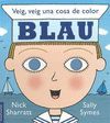 VEIG, VEIG UNA COSA DE COLOR . . .BLAU