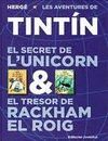 TINTÍN. EL SECRET DEL UNICORN & EL TRESOR DE RACKHAM EL ROIG15,38