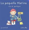 LA PEQUEÑA MARINA VA AL PARQUE