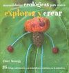 EXPLORAR Y CREAR