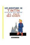 LES AVENTURES DE TINTIN AL PAIS DELS SOVIETS