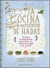 LA COCINA DE LOS CUENTOS DE HADAS