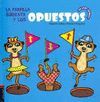 LA PANDILLA SURICATA Y LOS OPUESTOS