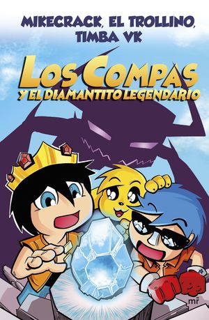 LOS COMPAS Y EL DIAMANTITO LEGENDARIO (NUEVA PRESENTACIÓN)