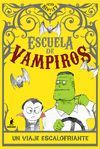 ESCUELA DE VAMPIROS: UN VIAJE ESCALOFRIA