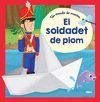 UN MÓN DE CONTES: EL SOLDADET DE PLOM