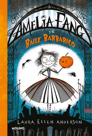 AMELIA FANG 1 - AMELIA Y EL BAILE BARBÁRICO