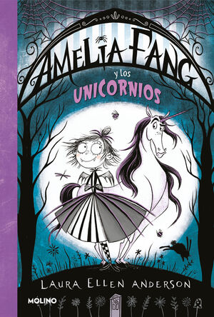 AMELIA FANG 2 - AMELIA Y LOS UNICORNIOS