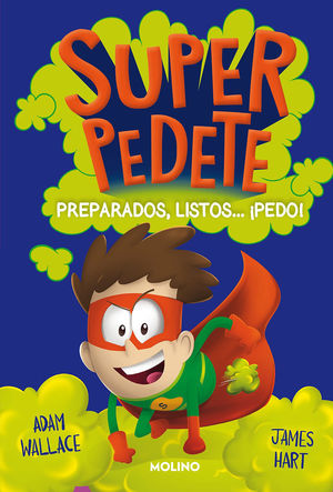 PREPARADOS, LISTOS... ¡PEDO! (SUPERPEDETE 2)