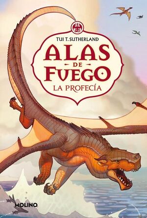 LA PROFECÍA (ALAS DE FUEGO 1)