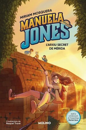 MANUELA JONES (EDICIÓ EN CATALÀ) 4 - LARXIU SECRET DE MÈRIDA