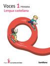 LENGUA VOCES 1 PRIMARIA LOS CAMINOS DEL SABER