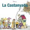 LA CASTANYADA