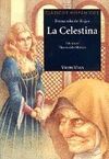 LA CELESTINA N/C (CLASICOS HISPANICOS)