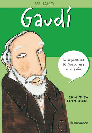 ME LLAMO...GAUDÍ
