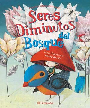 SERES DIMINUTOS DEL BOSQUE