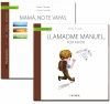 GUÍA: MAMÁ NO TE VAYAS + CUENTO: LLAMADME MANUEL, POR FAVOR