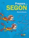 PREPARA... SEGON. MATEMÀTIQUES