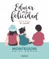 EDUCAR EN LA FELICIDAD