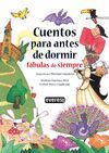 CUENTOS PARA ANTES DE DORMIR. FÁBULAS DE SIEMPRE