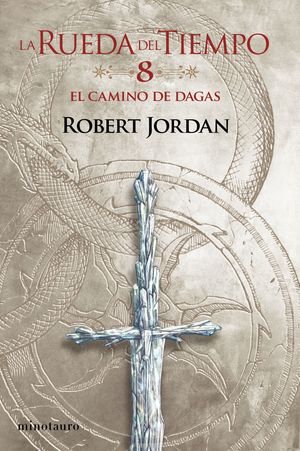 LA RUEDA DEL TIEMPO Nº08/14 EL CAMINO DE DAGAS