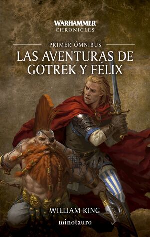 LAS AVENTURAS DE GOTREK Y FÉLIX OMNIBUS Nº 01/06 (NE)
