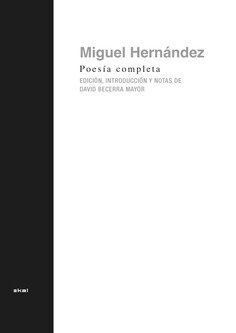POESÍA COMPLETA DE MIGUEL HERNÁNDEZ