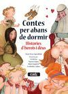 CONTES PER ABANS DE DORMIR. HISTÒRIES D'HEROIS I DÉUS