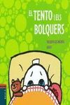 EL TENTO I ELS BOLQUERS