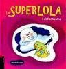 LA SUPERLOLA I EL FANTASMA